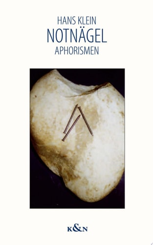 Notnägel Aphorismen