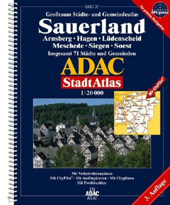Großraum Städte- und Gemeindeatlas Sauerland Arnsberg, Hagen, Lüdenscheid, Siegen, Soest ; [insgesammt 71 Städte und Gemeinden ; mit Verkehrslinienplänen, mit CityPilot, mit Ausflugskarten, mit Cityplänen, mit Postleitzahlen ; GPS-genau für präzise Navigation]