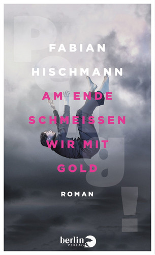 Am Ende schmeissen wir mit Gold Roman