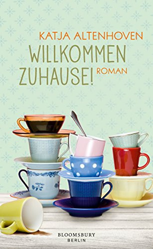 Willkommen zuhause! Roman