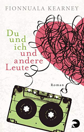 Du und ich und andere Leute: Roman (German Edition)