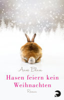 Hasen feiern kein Weihnachten Roman