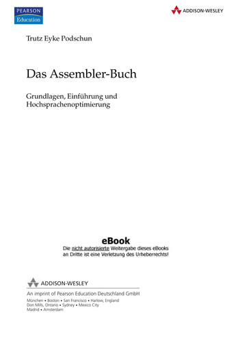Das Assembler-Buch Grundlagen, Einführung und Hochsprachenoptimierung
