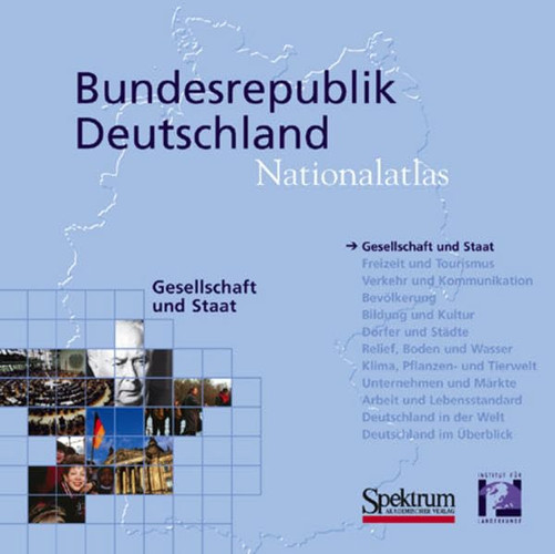 Bundesrepublik Deutschland Nationalatlas Gesellschaft und Staat. Bd. 1