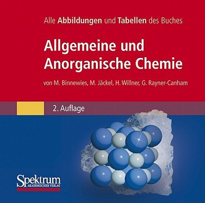 Allgemeine und anorganische Chemie alle Abbildungen und Tabellen des Buches