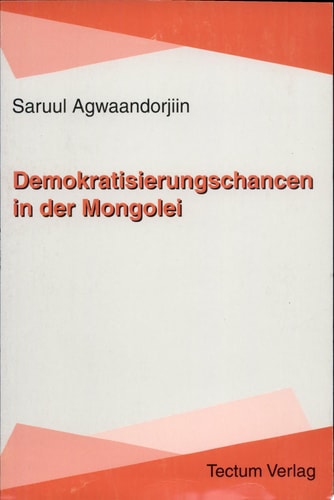 Demokratisierungschancen in der Mongolei