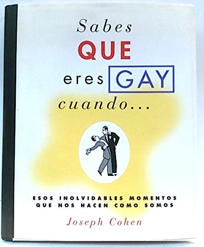 Sabes Que Eres Gay Cuando ...