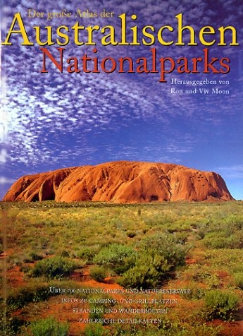 Der große Atlas der australischen Nationalparks