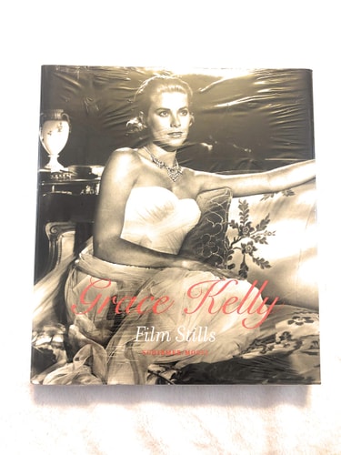 Grace Kelly: Film Stills from Her Hollywood Films, 1951-1956