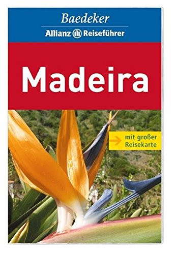 Madeira. Baedeker Allianz Reiseführer