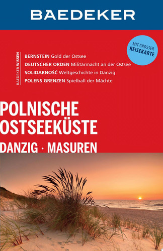 Baedeker ReisefŸhrer Polnische OstseekŸste, Masuren, Danzig