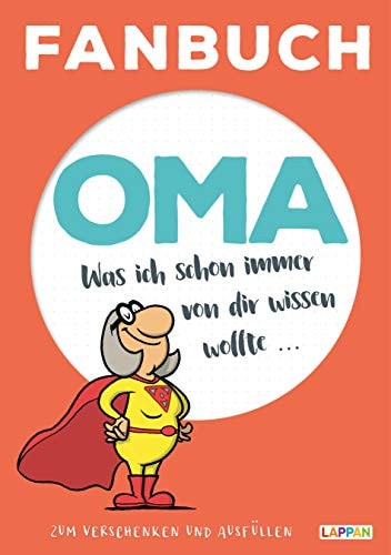 Fanbuch Oma Was ich schon immer von dir wissen wollte ...