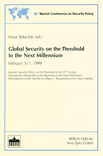 Global security on the threshold to the next millennium (Munich Conference on Security Policy)
