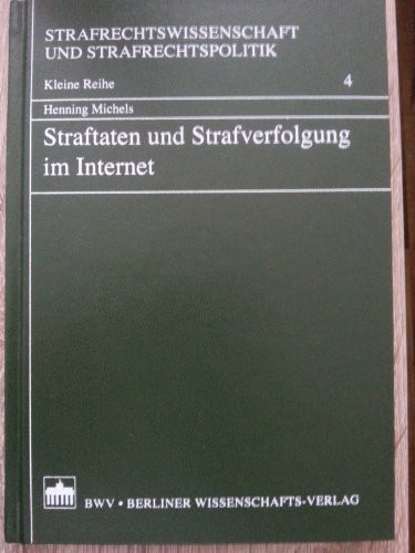 Straftaten und Strafverfolgung im Internet