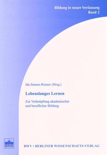 Lebenslanges Lernen zur Verknüpfung akademischer und beruflicher Bildung