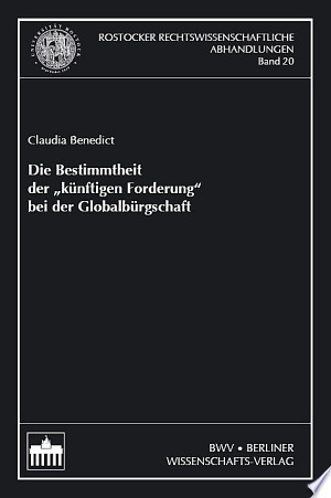 Die Bestimmtheit der künftigen Forderung bei der Globalbürgschaft