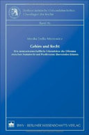 Gehirn und Recht Wie neurowissenschaftliche Erkenntnisse das Dilemma zwischen Naturrecht und Positivismus überwinden können