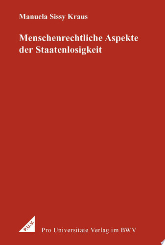 Menschenrechtliche Aspekte der Staatenlosigkeit