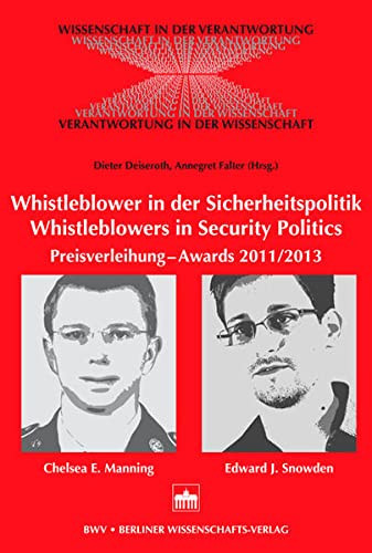 Whistleblower in der Sicherheitspolitik  Whistleblowers in Security Politics Preisverleihung  Awards 2011/2013  Chelsea E. Manning  Edward J. Snowden
