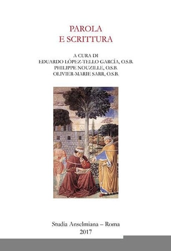 Parola e scrittura atti della giornata di studi interfacoltà Pontificio Ateneo Sant'Anselmo Roma, 6 ottobre 2015