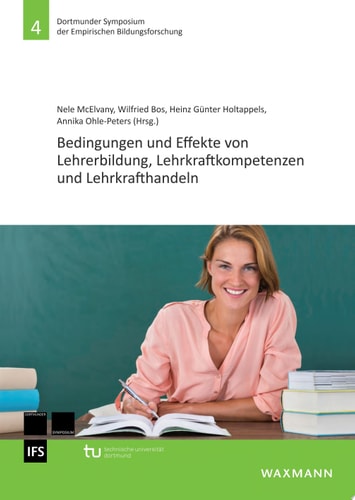 Bedingungen und Effekte von Lehrerbildung, Lehrkraftkompetenzen und Lehrkrafthandeln
