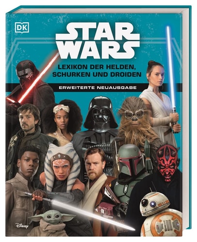 Star Wars - Lexikon der Helden, Schurken und Droiden