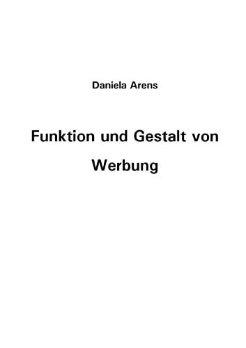 Funktion und Gestalt von Werbung