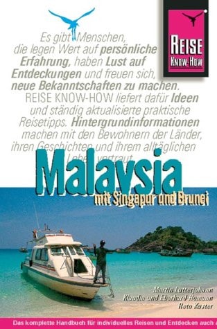 Malaysia mit Singapur und Brunei