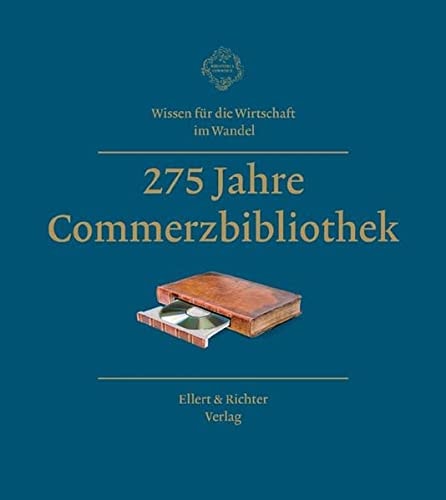 275 Jahre Commerzbibliothek: Wissen für die Wirtschaft im Wandel