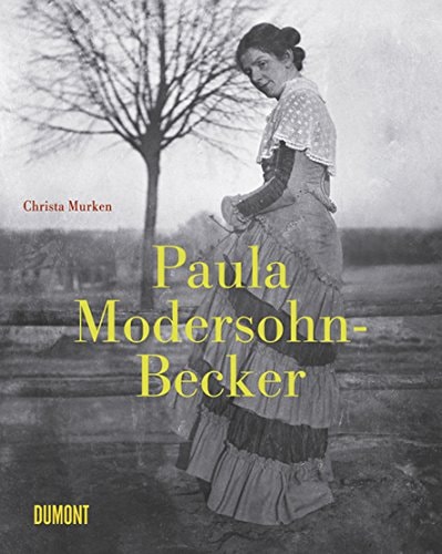 Paula Modersohn-Becker Leben und Werk