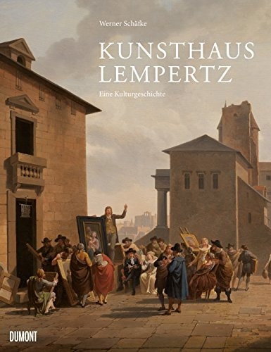 Kunsthaus Lempertz eine Kulturgeschichte
