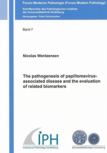 The Pathogenesis of Papillomavirus- Associated Disease and the Evaluation of Related Biomarkers