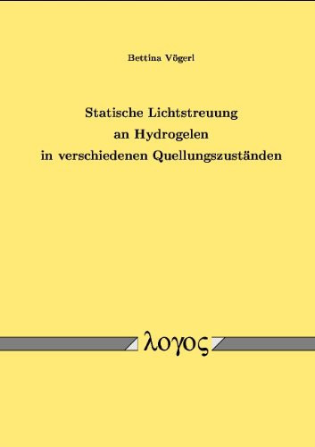 Statische Lichtstreuung an Hydrogelen in verschiedenen Quellungszuständen