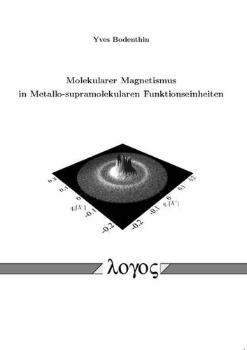 Molekularer Magnetismus in Metallo-supramolekularen Funktionseinheiten