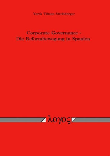 Corporate Governance - die Reformbewegung in Spanien