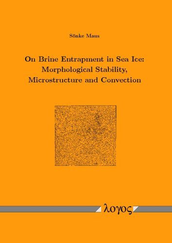 On Brine Entrapment in Sea Ice Morphological Stability, Microstructure and Convection