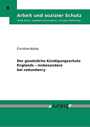 Der gesetzliche Kündigungsschutz Englands - insbesondere bei redundancy