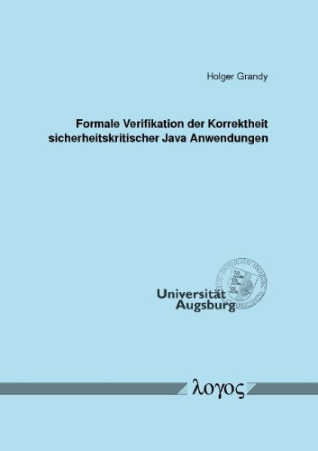 Formale Verifikation der Korrektheit sicherheitskritischer Java Anwendungen