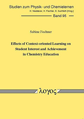 Effects of Context-oriented Learning on Student Interest and Achievement in Chemistry Education