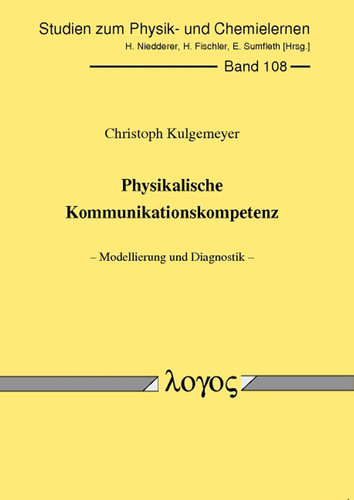 Physikalische Kommunikationskompetenz Modellierung und Diagnostik