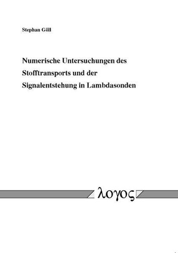 Numerische Untersuchungen des Stofftransports und der Signalentstehung in Lambdasonden