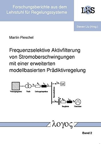Frequenzselektive Aktivfilterung von Stromoberschwingungen mit einer erweiterten modellbasierten Prädiktivregelung