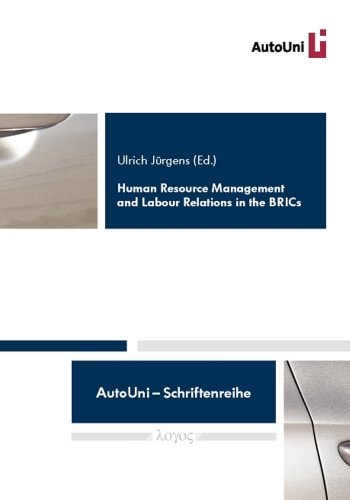 Human Resource Management and Labour Relations in the BRICs A Review of the Research Literature