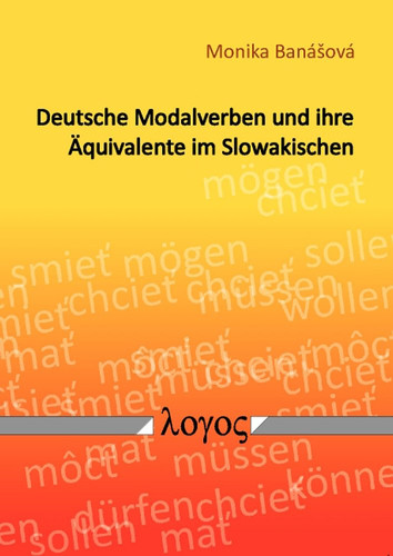 Deutsche Modalverben und Ihre Äquivalente Im Slowakischen