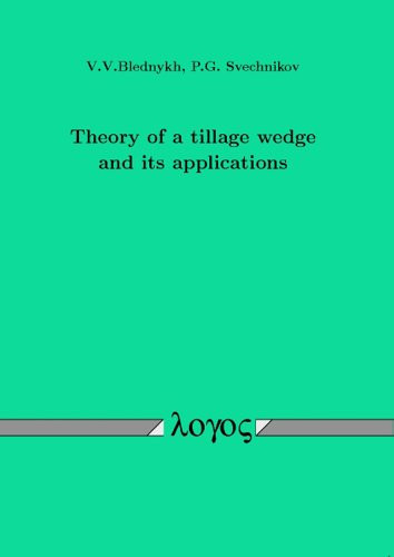 Theory of a Tillage Wedge and Its Applications