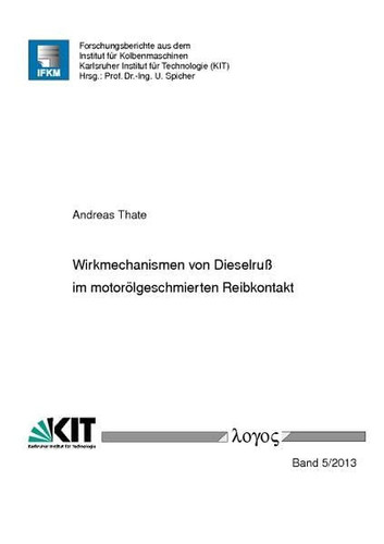 Wirkmechanismen Von Dieselruß Im Motorölgeschmierten Reibkontakt