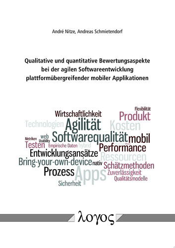 Qualitative und quantitative Bewertungsaspekte bei der agilen Softwareentwicklung plattformübergreifender mobiler Applikationen