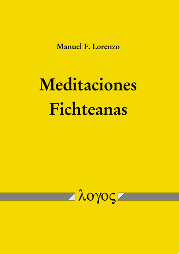 Meditaciones Fichteanas