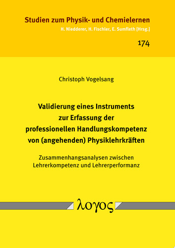 Validierung eines Instruments zur Erfassung der professionellen Handlungskompetenz von (angehenden) Physiklehrkr"aften -- Zusammenhangsanalysen zwischen Lehrerkompetenz und Lehrerperformanz
