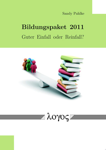Bildungspaket 2011 Guter Einfall oder Reinfall?
